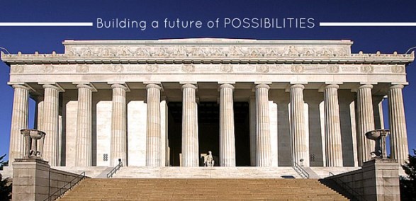 Photo of Lincoln Memorial with 'Building a future of possibilities' tagline