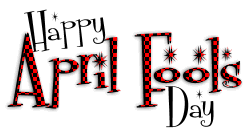 banner saying Happy April Fools Day