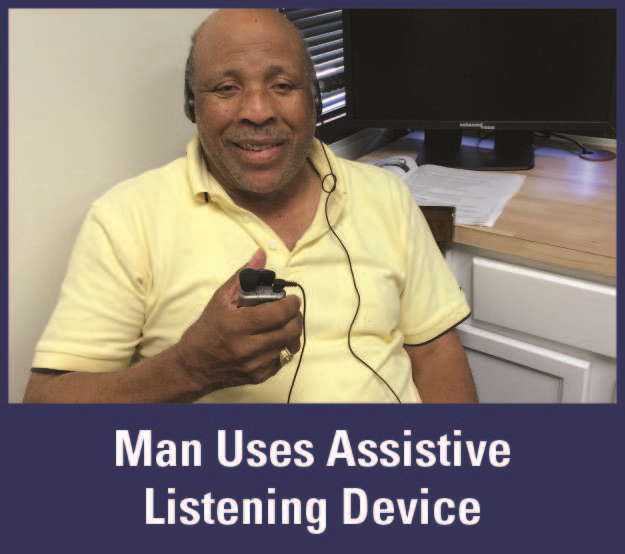 Photo of Man Using an Assistive Listening Device.