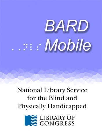 image of BARD mobile app courtesy Library of Congress